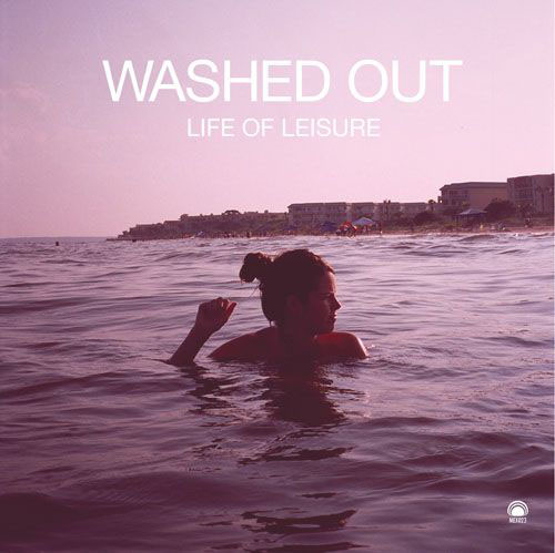 Bands You Need To Hear Now: Washed Out