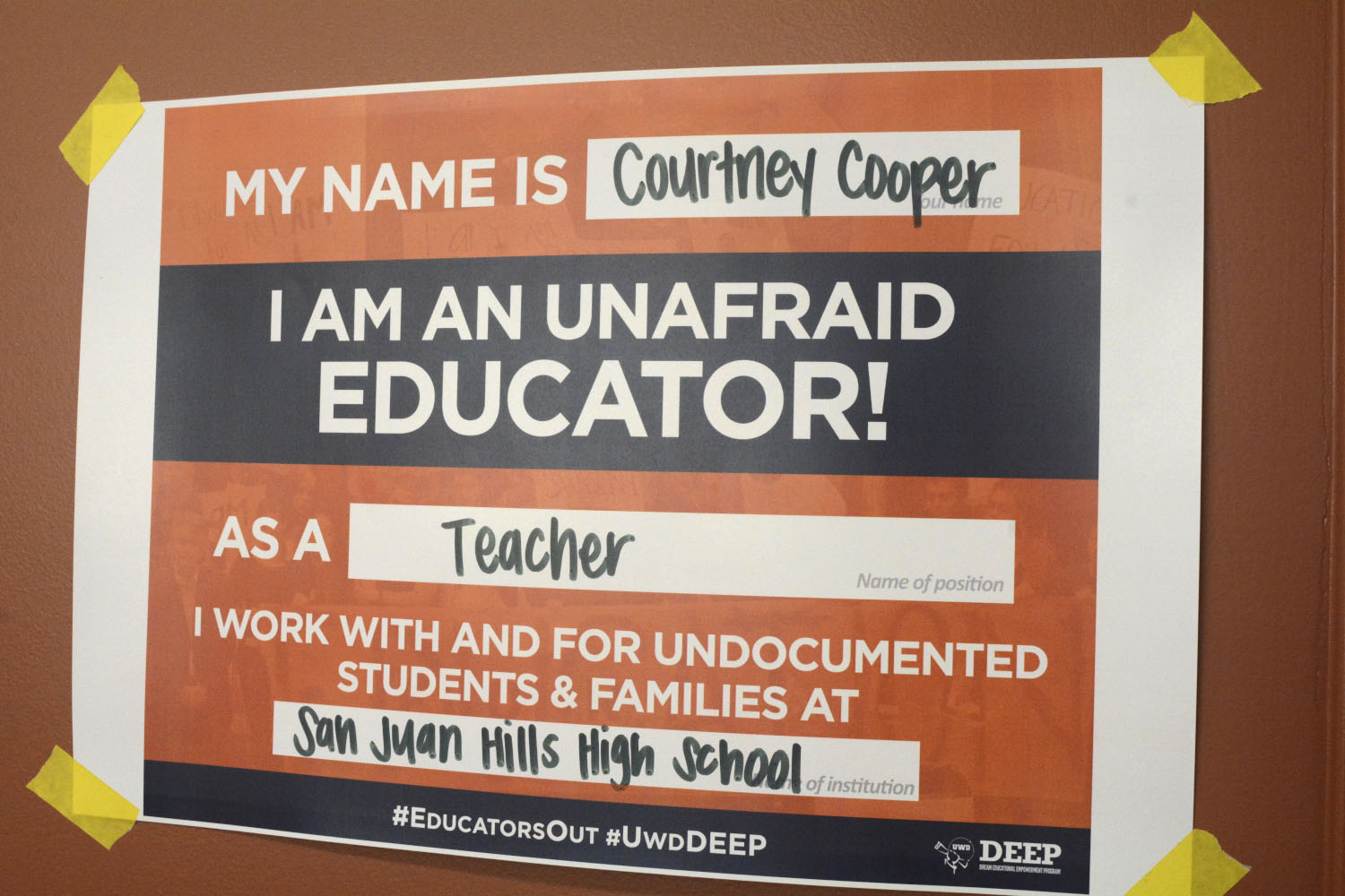 One can find posters that support any student under DACA all around teacher's rooms at SJHHS. By stating that the teachers are unafraid to educate undocumented students it is a hope that DACA recipients will feel comfortable and excepted at SJHHS.